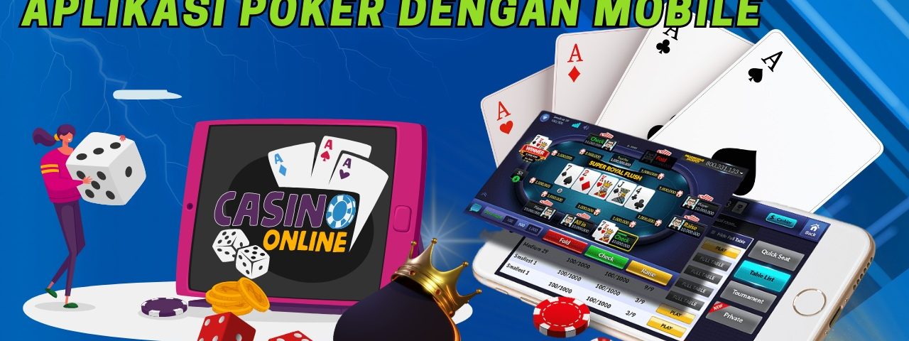 Cara Mudah Download Aplikasi Poker Melalui Mobile Phone